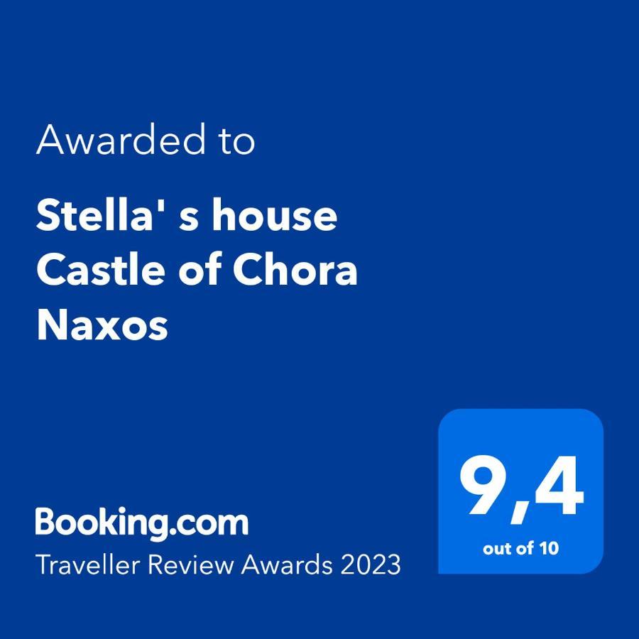 Stella' S House Castle Of Chora Naxos Naxos City Exterior foto